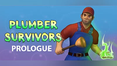Plumber Survivors: Prologue