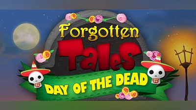 Forgotten Tales: Day of the Dead