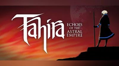 Tahira: Echoes of the Astral Empire