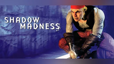 Shadow Madness