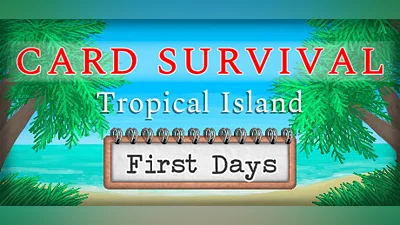 Card Survival: Tropical Island - The First Days