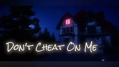 Don't Cheat On Me