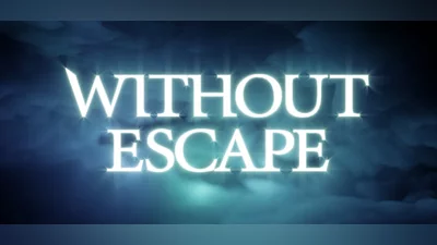Without Escape