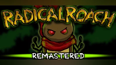 RADical ROACH Remastered
