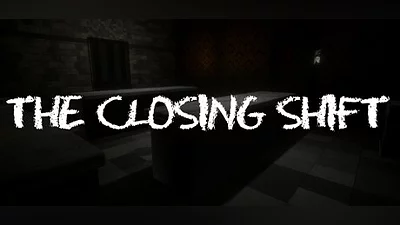 The Closing Shift