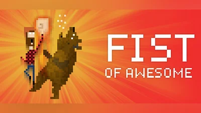 FIST OF AWESOME