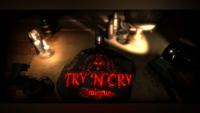 Try 'n Cry - Prologue