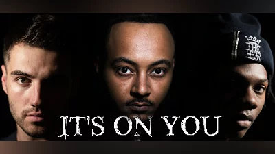 It's On You