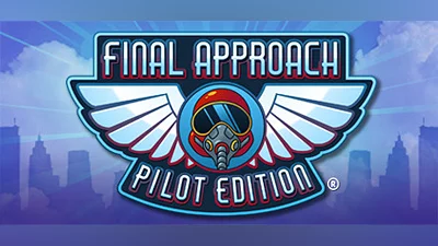 Final Approach: Pilot Edition