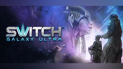 Switch Galaxy Ultra