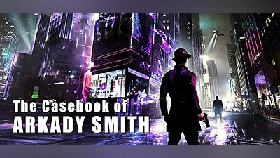 The Casebook of Arkady Smith