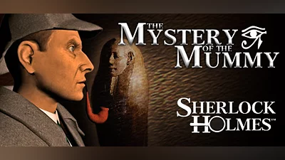 Sherlock Holmes: The Mystery of the Mummy