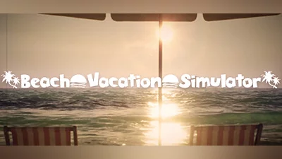 Beach Vacation Simulator