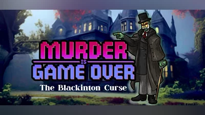 Murder Is Game Over: The Blackinton Curse