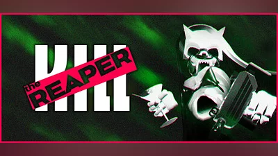 Kill the Reaper