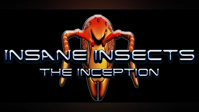 Insane Insects: The Inception