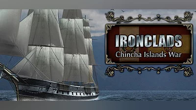 Ironclads: Chincha Islands War 1866