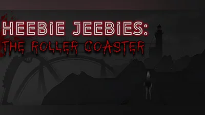 Heebie Jeebies: The Roller Coaster