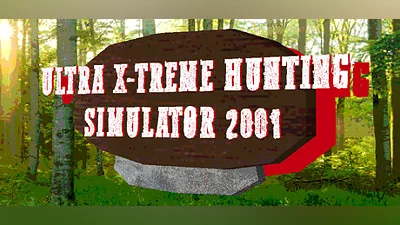 ULTRA X-TREME HUNTING SIMULATOR 2001