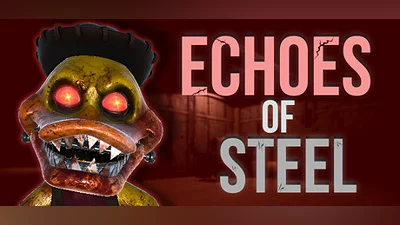 Echoes of Steel