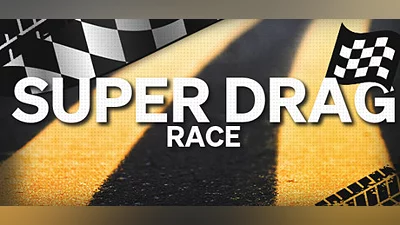 Super Drag Race