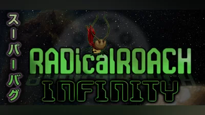 RADical ROACH: Infinity