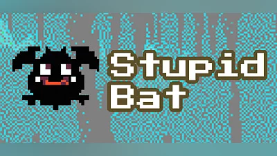 Stupid Bat