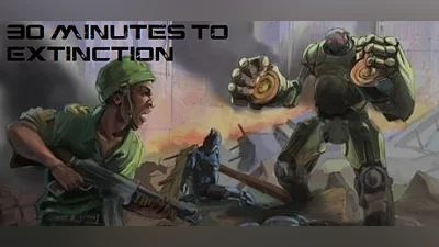 Rise:30 Minutes to Extinction