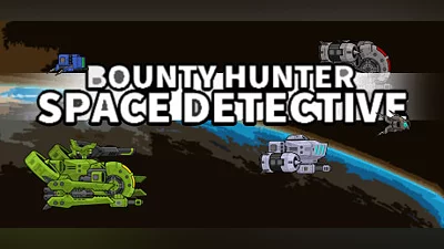 Bounty Hunter: Space Detective