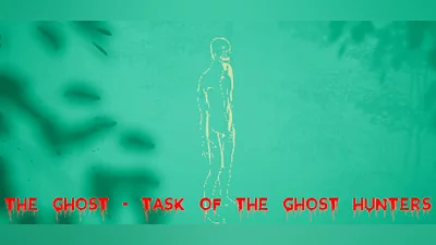 The Ghost - Task of the Ghost Hunters