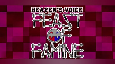 Heaven's Voice Feast of Famine