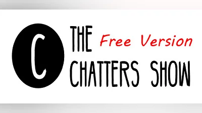 The Chatters Show Free Version