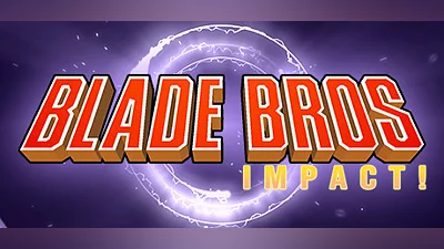 Blade Bros IMPACT!