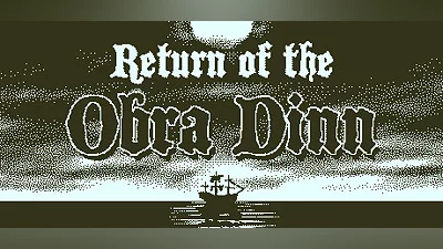 Return of the Obra Dinn