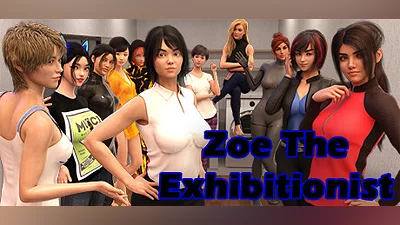 Zoe the Exhibitionist