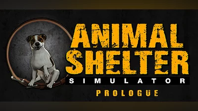 Animal Shelter: Prologue