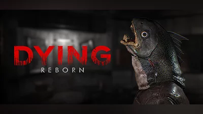DYING: Reborn