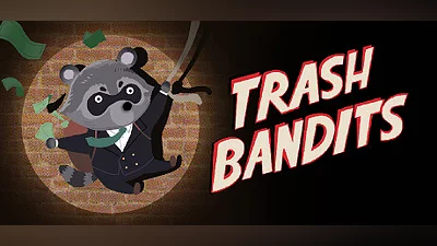 Trash Bandits