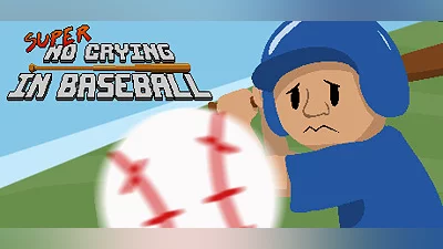 Super No Crying in Baseball