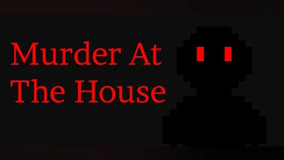 Murder At The House