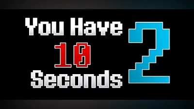 You Have 10 Seconds 2
