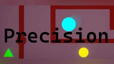 Precision