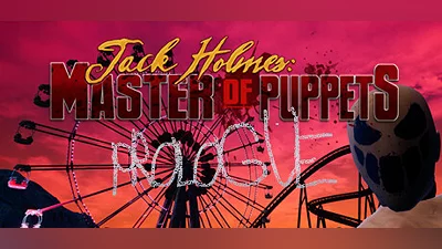 Jack Holmes : Master of Puppets PROLOGUE