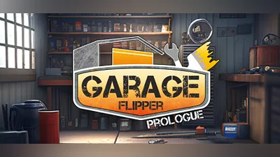 Garage Flipper: Prologue