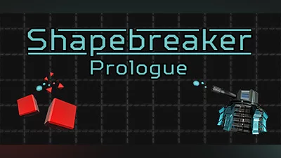 Shapebreaker - Prologue