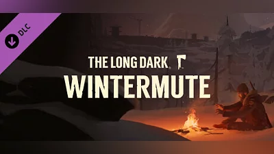 The Long Dark: WINTERMUTE