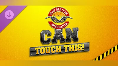 Gas Station Simulator - Can Touch This DLC
