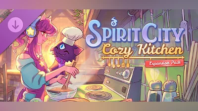 Spirit City: Lofi Sessions - Cozy Kitchen DLC