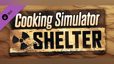 Cooking Simulator - Shelter