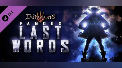 Dungeons 3 - Famous Last Words